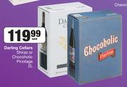 Darling Cellars Shiraz Or Chocoholic Pinotage-2L Each