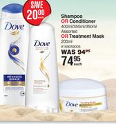 Dove Shampoo Or Conditioner 400ml/355ml/350ml Assorted Or Treatment Mask 200ml 169059005-Each