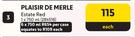 Plaisir De Merle Estate Red-750ml Each