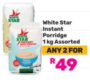 White Star Instant Porridge Assorted-For Any 2 x 1kg