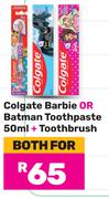 Colgate Barbie Or Batman Toothpaste 50ml + Toothbrush-For Both