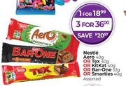 Nestle Aero 40g Or Tex 40g Or Kitkat 40g Or Bar One 52g Pr Smarties 40g-For 1
