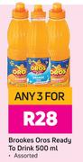 Brookes Oros Ready To Drink Assorted-For Any 3 x 500ml
