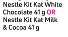 Nestle Kit Kat White Chocolate 41g Or Nestle Kit Kat Milk & Cocoa 41g-For Any 3