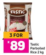 Tastic Parboiled Rice-For 3 x 2Kg