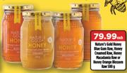 Nature's Gold Honey Blue Gum Raw,Honey Creamed Raw,Macadamia Raw Or Honey Orange Blossom Raw-500g EA