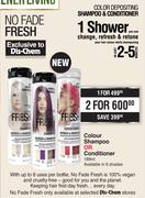 No Fade Fresh Colour Shampoo Or Conditioner-For 2 x 189ml