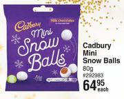 Cadbury Mini Snow Balls-80g Each
