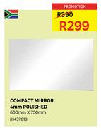 Compact Mirror 4mm Polished 600mmX750mm
