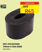 DPC 375 Micron 110mm x 40m SABS