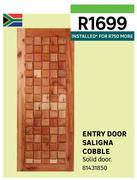 Entry Door Saligna Cobble