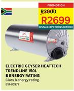 Electric Geyser Heattech Trendline 150L B Energy Rating