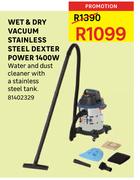 Wet & Dry Vacuum Stainless Steel Dexter Power 1400W