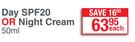 Johnson's Day SPF20 Or Night Cream-50ml Each
