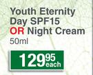 Himalaya Youth Eternity Day SPF15 Or Night Cream-50ml Each