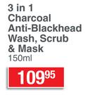 Garnier SkinActive 3 In 1 Charcoal Anti Blackhead Wash, Scrub & Mask-150ml