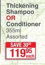 Hair Resq Thickening Shampoo Or Conditioner-355ml Each