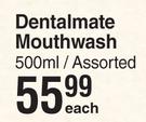 Dentalmate Mouthwash Assorted-500ml Each