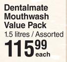 Dentalmate Mouthwash Value Pack Assorted-1.5L Each