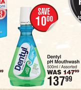 Dentyl pH Mouthwash Assorted-500ml