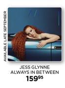 Jess Glynne Always In Between (Available Mid September)