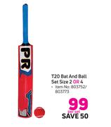 PR T20 Bat & Ball Set Size 2 Or 4-Per Set