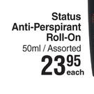 Status Anti-Perspirant Roll-On Assorted-50ml Each