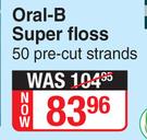 Oral B Super Floss-50's Pre Cut Strands 