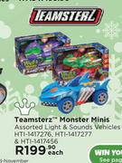 Teamsterz™ Monster Minis Assorted Light & Sound Vechicles HTI-1417276/1417277 & 1417456-Each