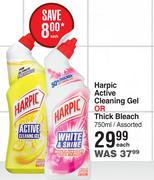 Harpic Active Cleaning Gel Or Thick Bleach Assorted-750ml Each