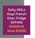 Defy 492Ltr Onyx French Door Fridge DFF440