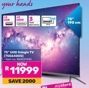 Skyworth 75"( 190cm) UHD Google TV 75G6400G