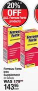 Ferrous Forte Iron Supplement-30 Tablets Each