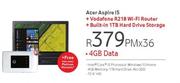 Acer Aspire i5-4GB Data + Vodafone R218 WiFi Router