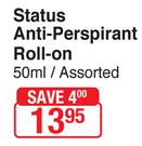 Status Anti Perspirant Roll On Assorted-50ml