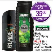Blade Body Spray-150ml Plus 3 In 1 Body, Face & Hair Wash Assorted-400ml Both For