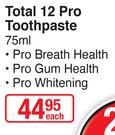 Colgate Total 12 Pro Toothpaste-75ml Each
