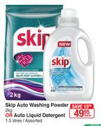 Skip Auto Washing Powder 2kg or Auto Liquid Detergent 1.5 litres