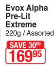 Evox Alpha Pre Lit Extreme Assorted-220g