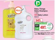 Baby Things Baby Shampoo 11Ltr Or Baby Lotion 800ml-Each