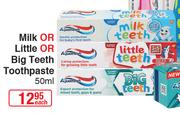 Aquafresh Milk Or Little Or Big Teeth Toothpaste-50ml Each