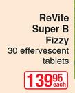 Revite Super B Fizzy 30 Effervescent Tablets-Each