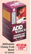 ADDVance Chewy Fruit Burst 40 Tablets