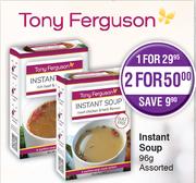 Tony Ferguson Instant Soup Assorted-96g