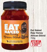Eat Naked Raw Honey African Blend-700g