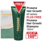 Prosana Hair Growth 60 Tablets Plus Free Prosana Hair Growth Shampoo 100ml