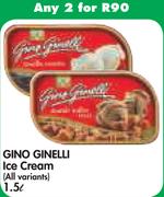 Gino Ginelli Ice Cream(All Variants)-2x1.5L