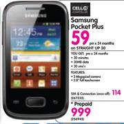 Samsung Pocket Plus-On Straight Up 30