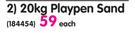 Playpen Sand-20Kg Each