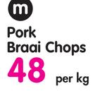 M Pork Braai Chops-Per Kg